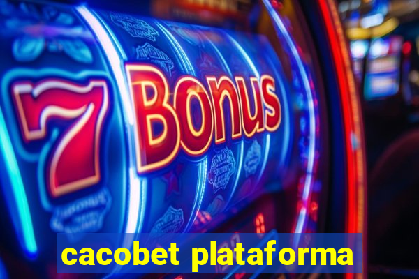 cacobet plataforma